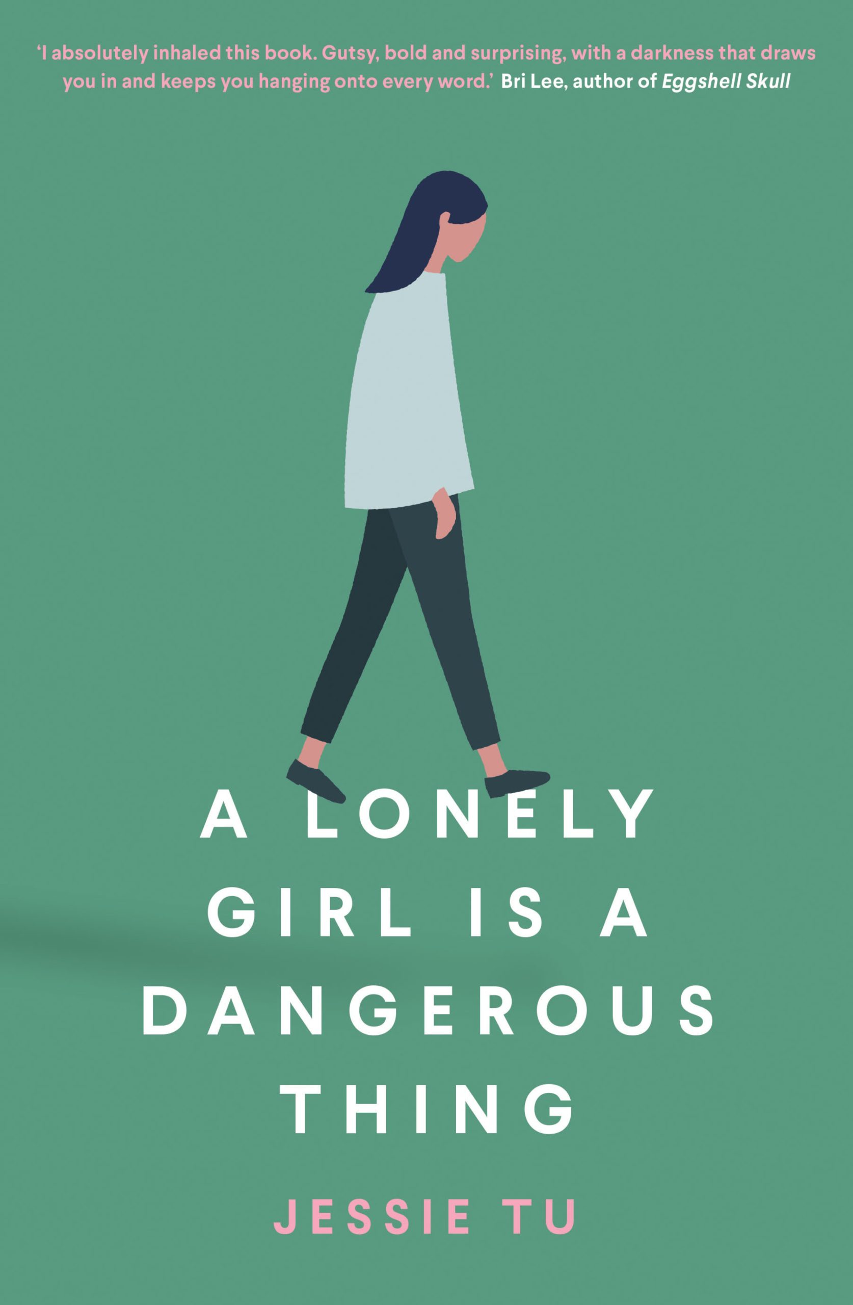 A lonely girl is a dangerous thing